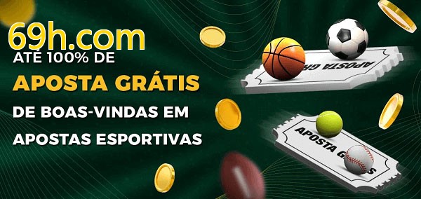 69h.combet Ate 100% de Aposta Gratis