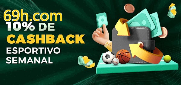 10% de bônus de cashback na 69h.com